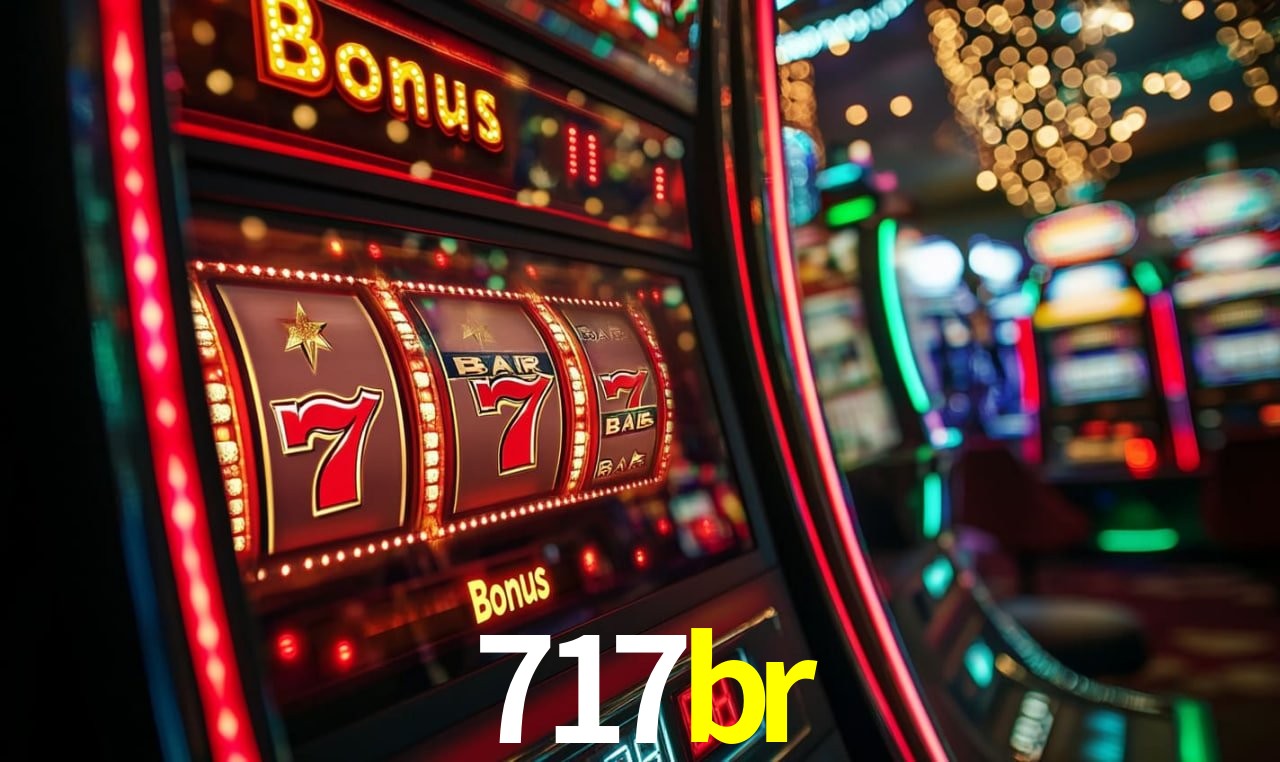 Bônus Generosos e Exclusivos no 717br para Você!